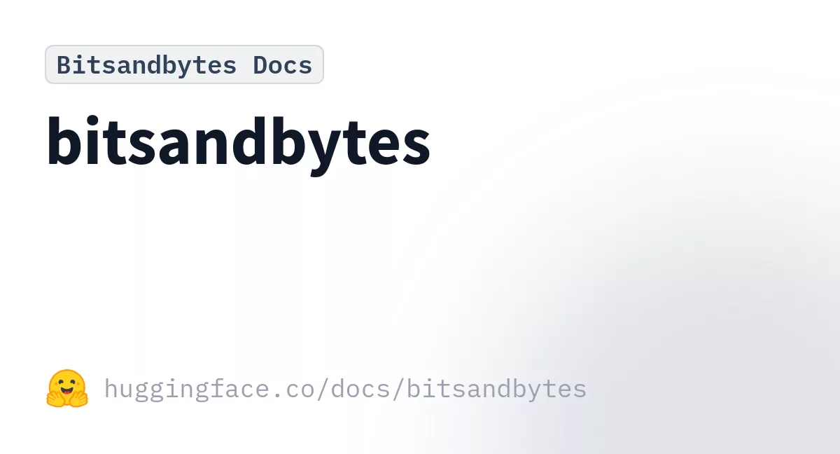 bitsandbytes 官方文档分享卡
